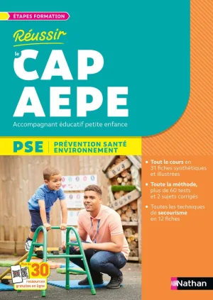 Réussir le CAP AEPE : PSE prévention santé environnement